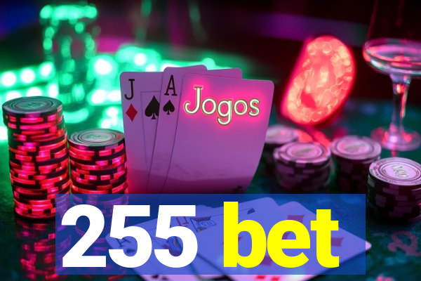 255 bet